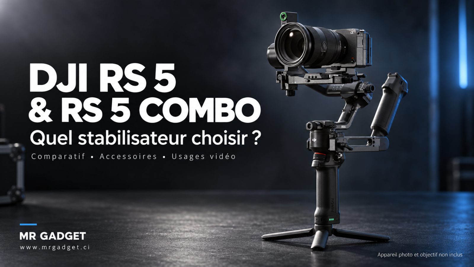 DJI RS 5 ou RS 5 Combo : quel stabilisateur choisir ?