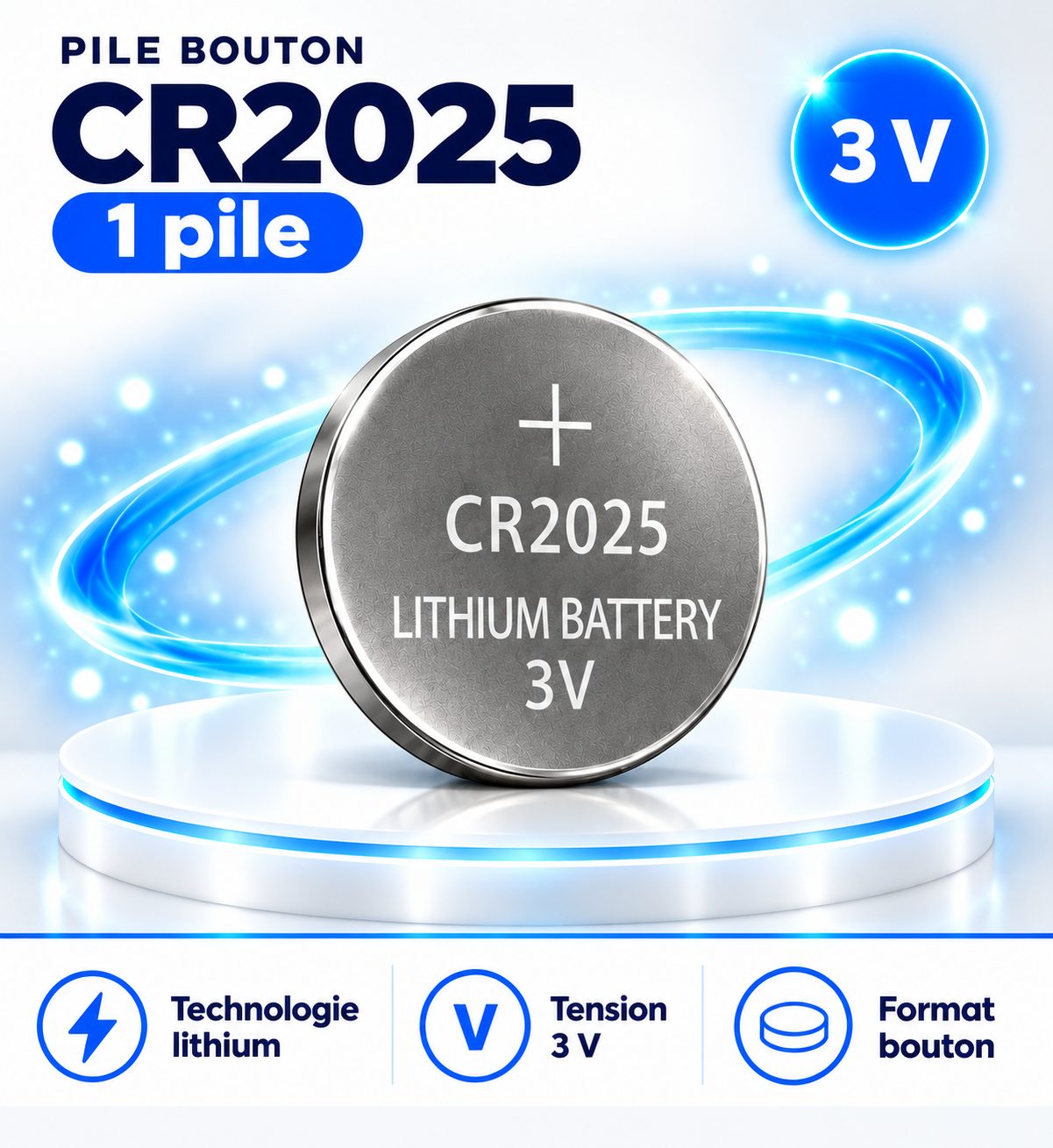 Pile bouton lithium CR2025 3V pour montre, télécommande, clé de voiture et appareils électroniques – 1 pièce